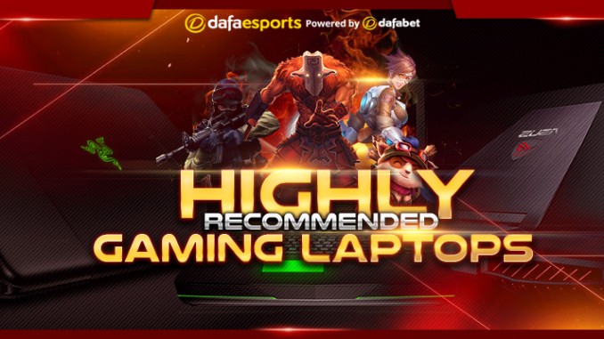 Highly recommended gaming laptops