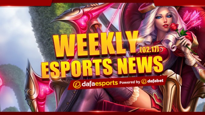 Weekly eSports Recap - Feb. 17, 2017